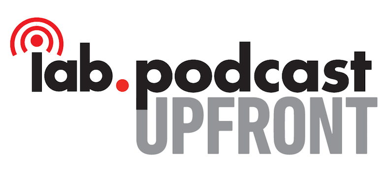 IAB Podcast Upfront
