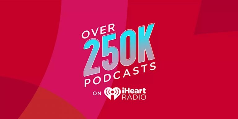 iHeartRadio atingiu a marca de 250 mil podcasts publicados em sua plataforma