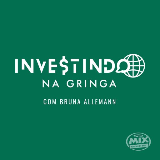 Investindo na Gringa